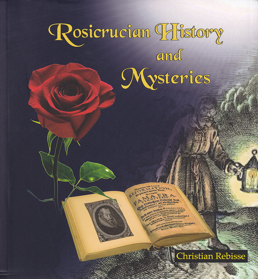 Rosicrucian History and Mysteries