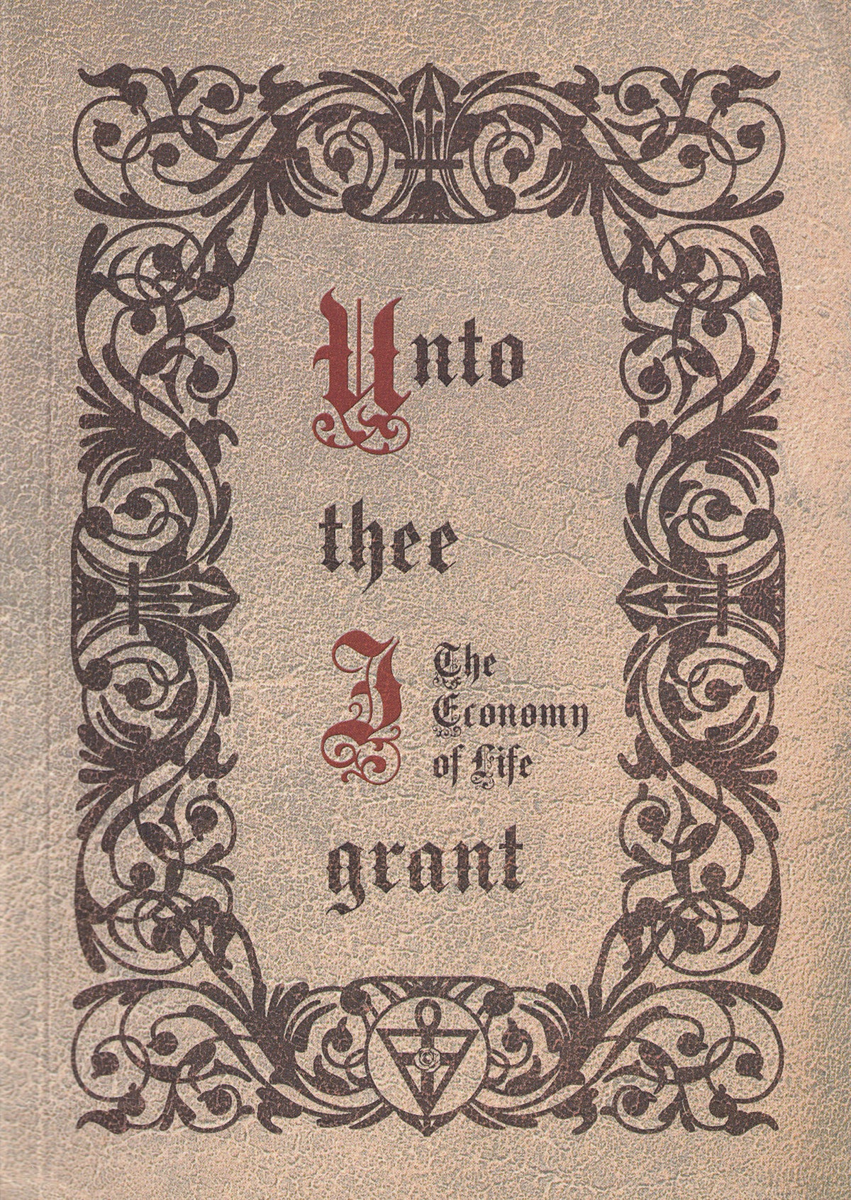 Unto Thee I Grant
