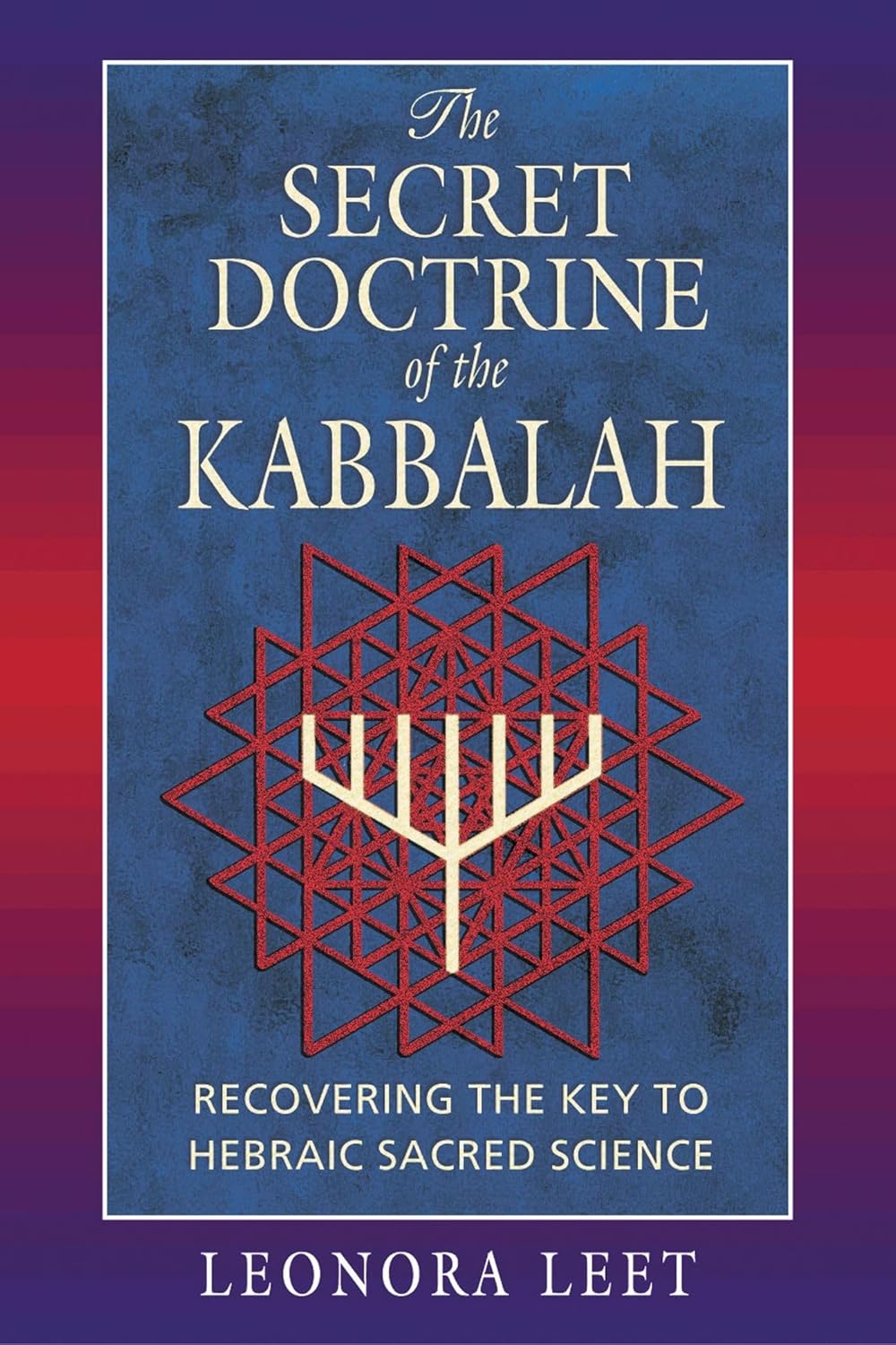 Secret Doctorine Of the Kabbalah