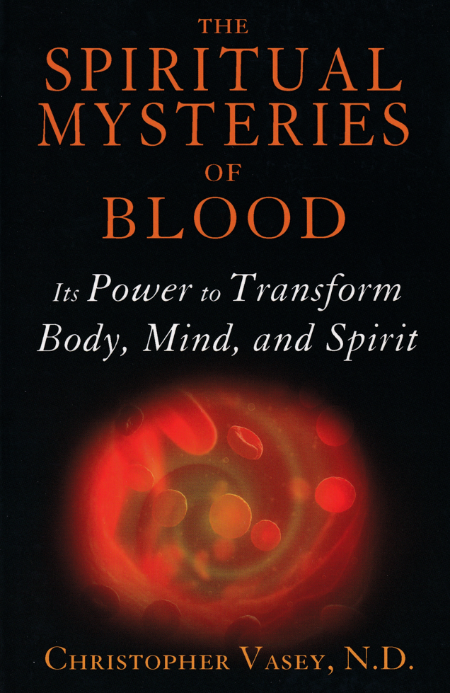 Spiritual Mysteries of Blood, The