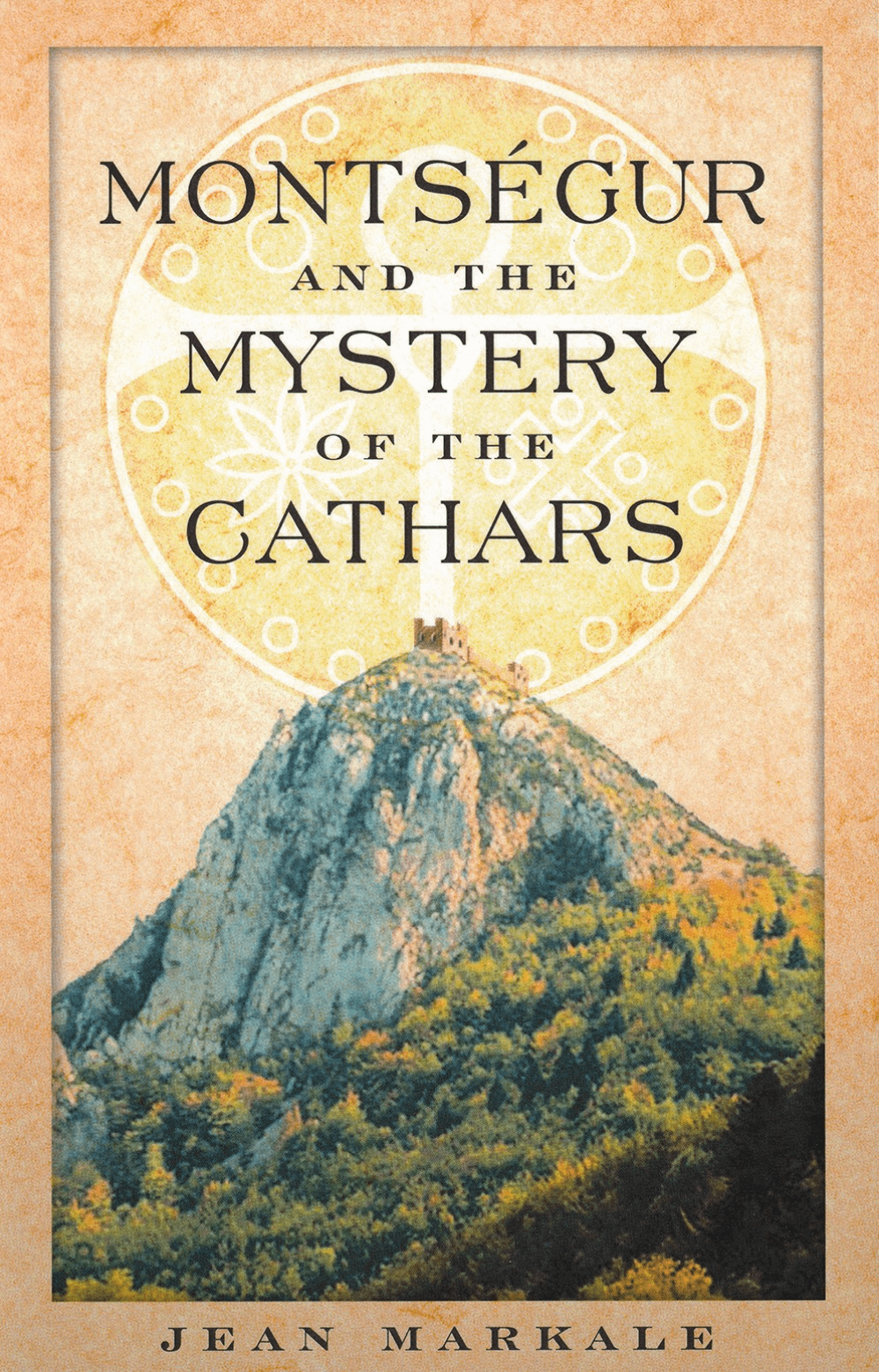 Montsegur and the Mystery of the Cathars