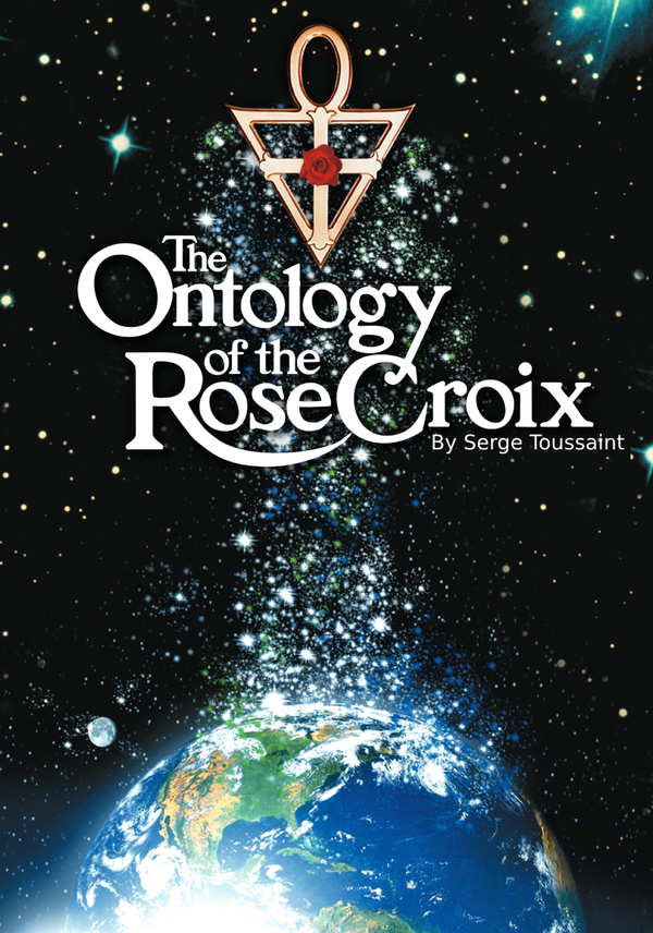 Ontology of the Rose Croix, The | Rosae Shop by AMORC