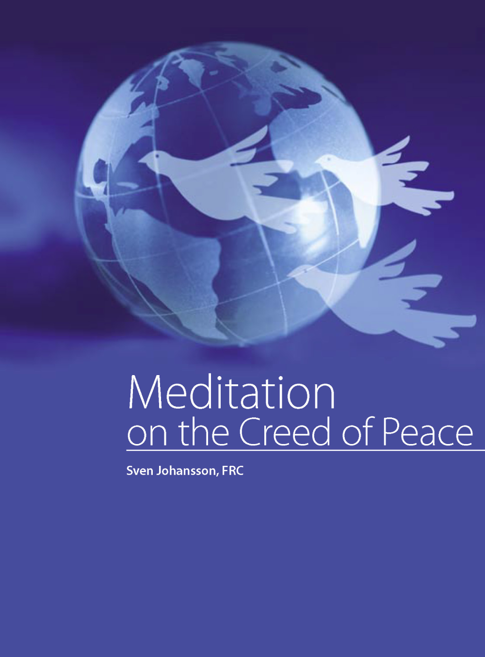 Meditation on the Creed of Peace