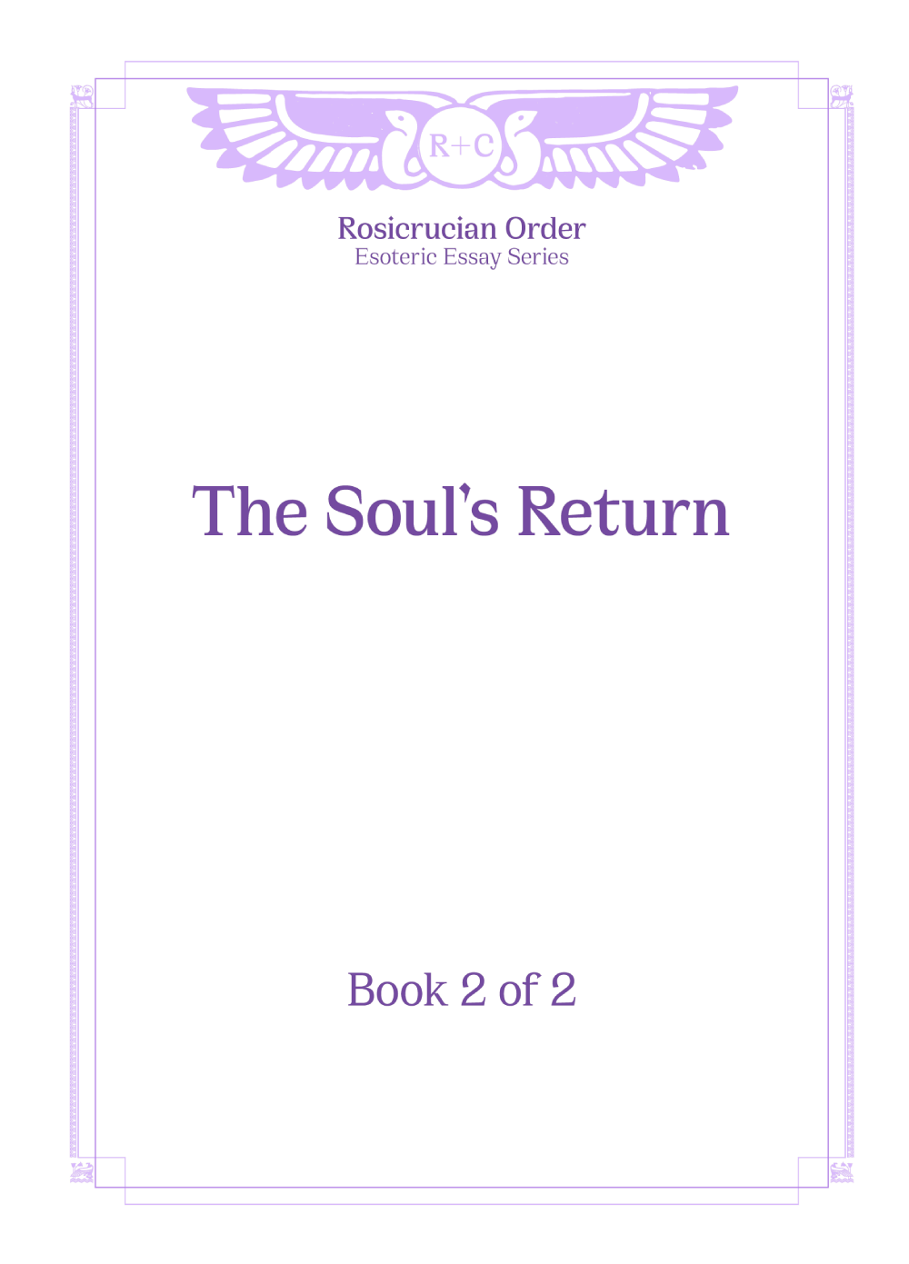Esoteric Essays - Soul&#39;s Return, The