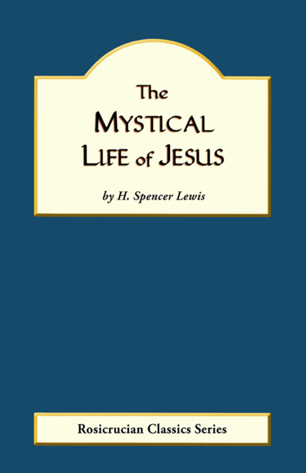 E Book - Mystical Life of Jesus, The