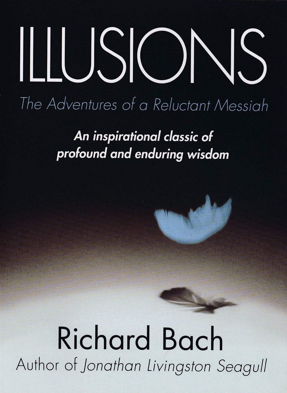 Illusions - the Adventures of a Reluctant Messiah