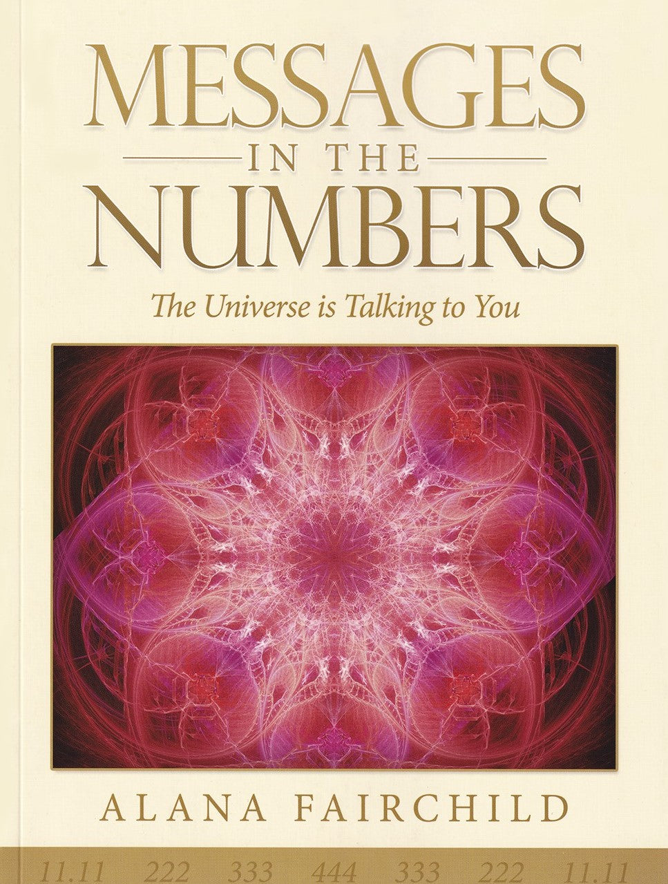 Messages in the Numbers - The Universe is Talking to You