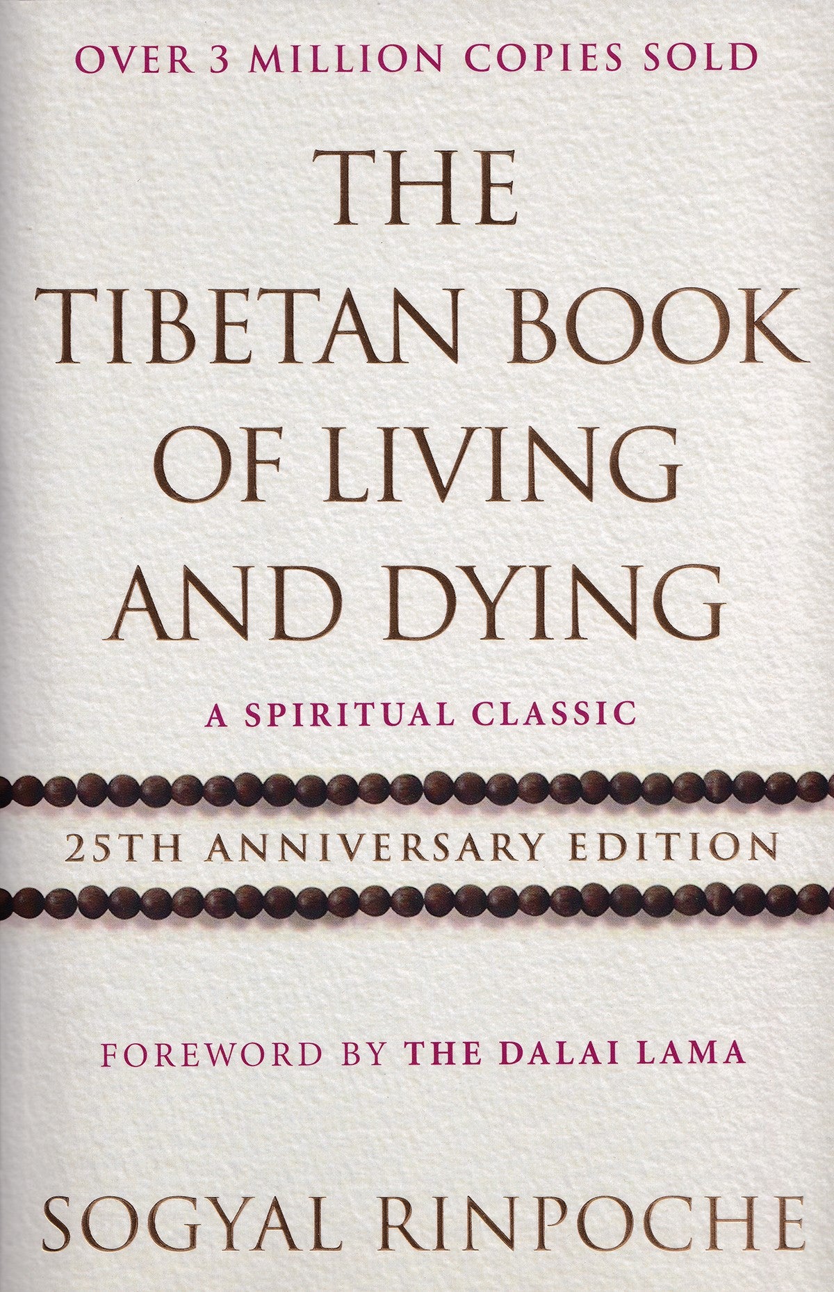 Tibetan Book of Living and Dying, The - 25th Anniversary Edition